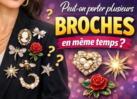 Peut-on porter plusieurs broches en même temps ? Les pièges à éviter